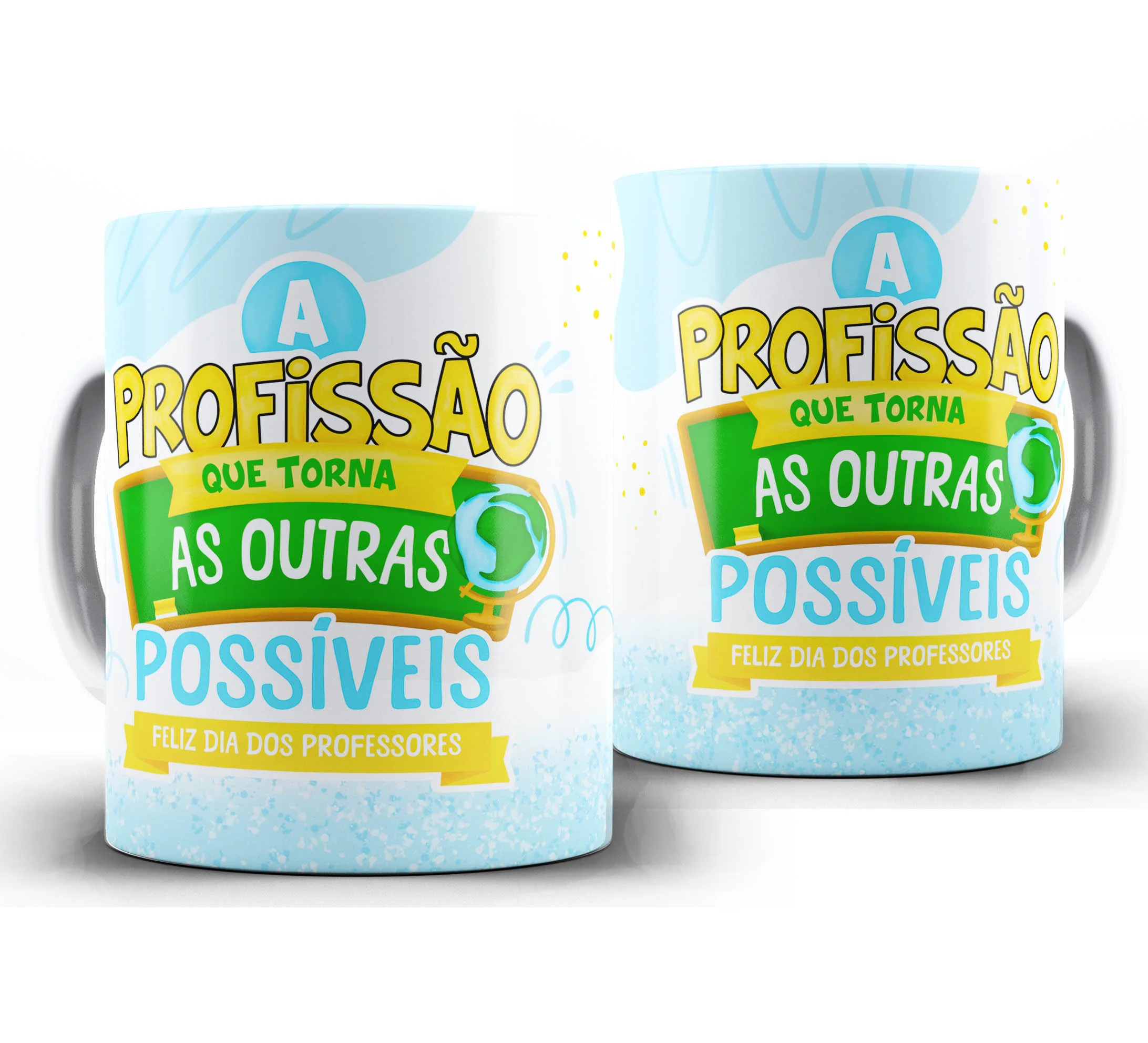 Caneca Personalizada Feliz Dia dos Professores — W100 — A Profissão
