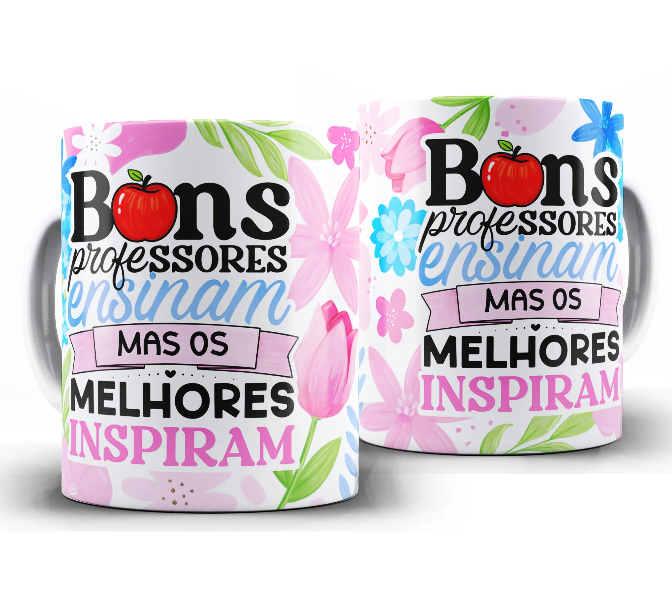 Caneca Personalizada Feliz Dia dos Professores — W13 — Bons Professores Ensinam mas os Melhores Inspiram