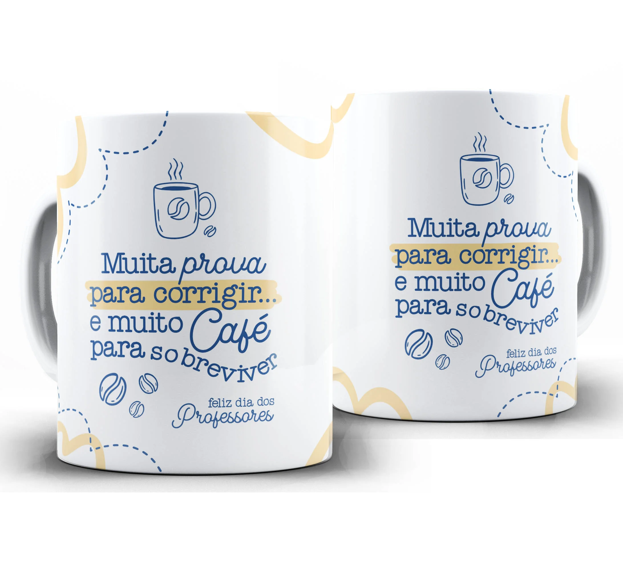Caneca Personalizada Feliz Dia dos Professores — W31 — Muita prova Para Corrigir