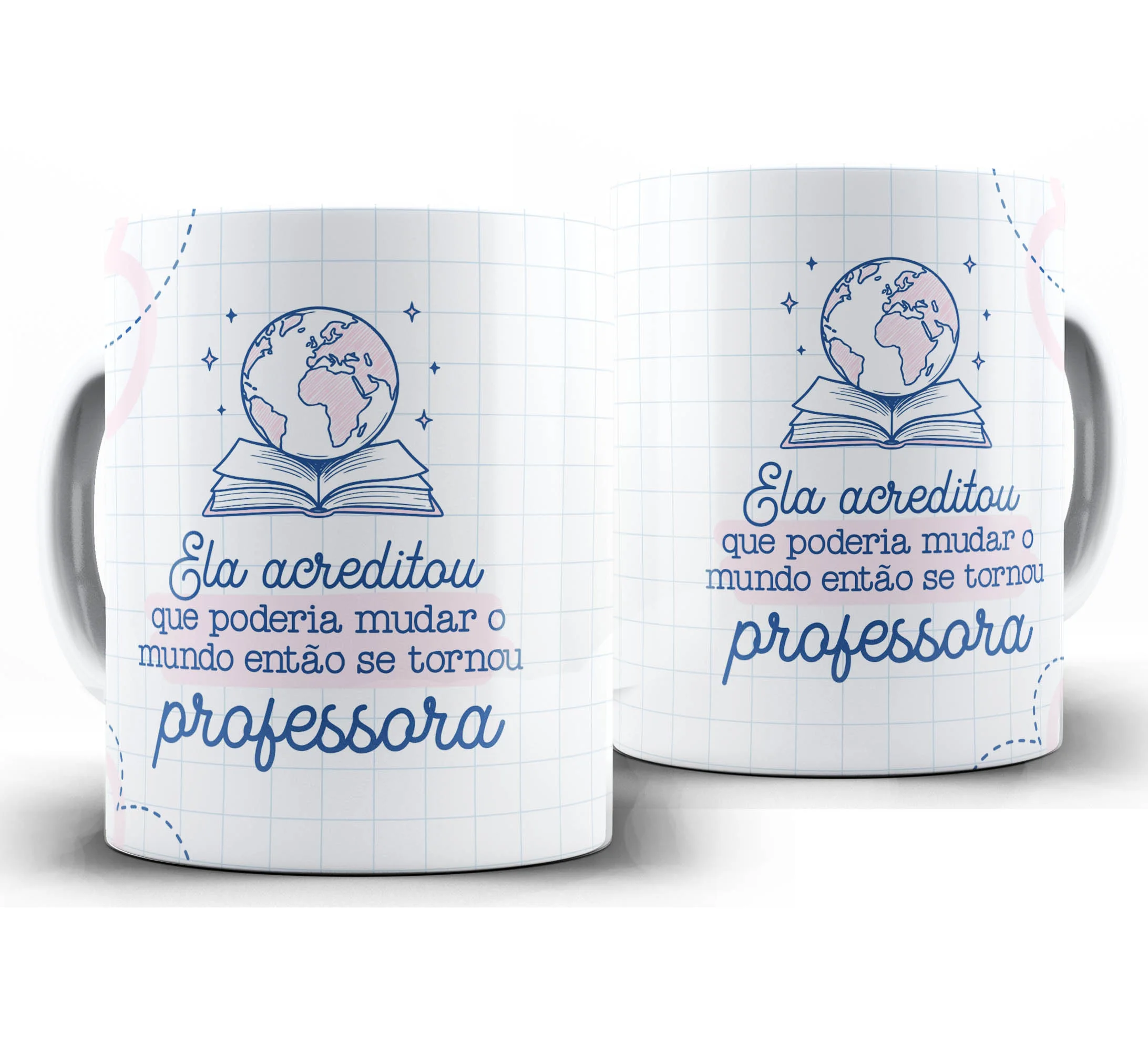 Caneca Personalizada Feliz Dia dos Professores — W36 — Ela Acreditou