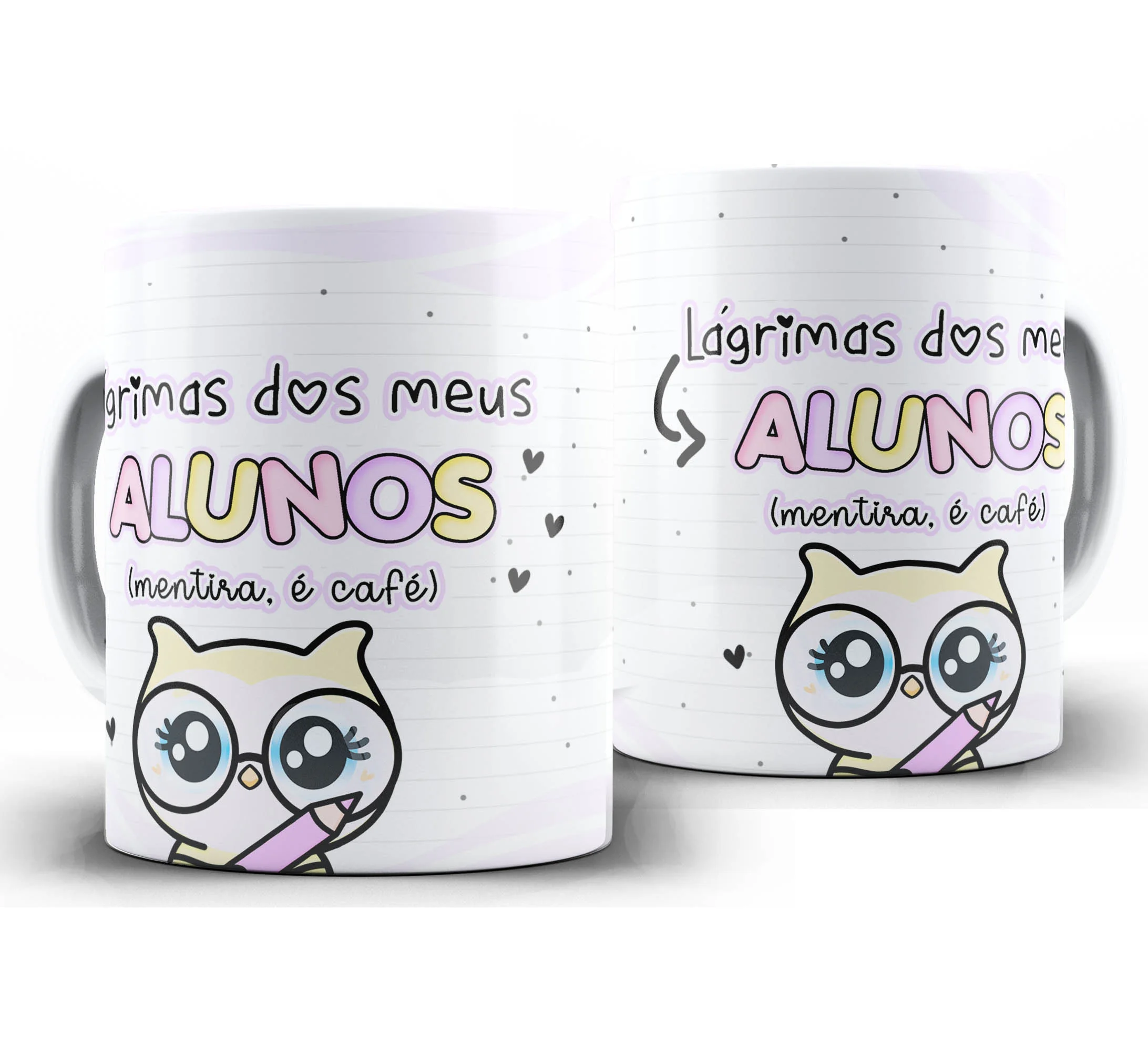 Caneca Personalizada Feliz Dia dos Professores — W41 — Lagrimas dos Meus Alunos