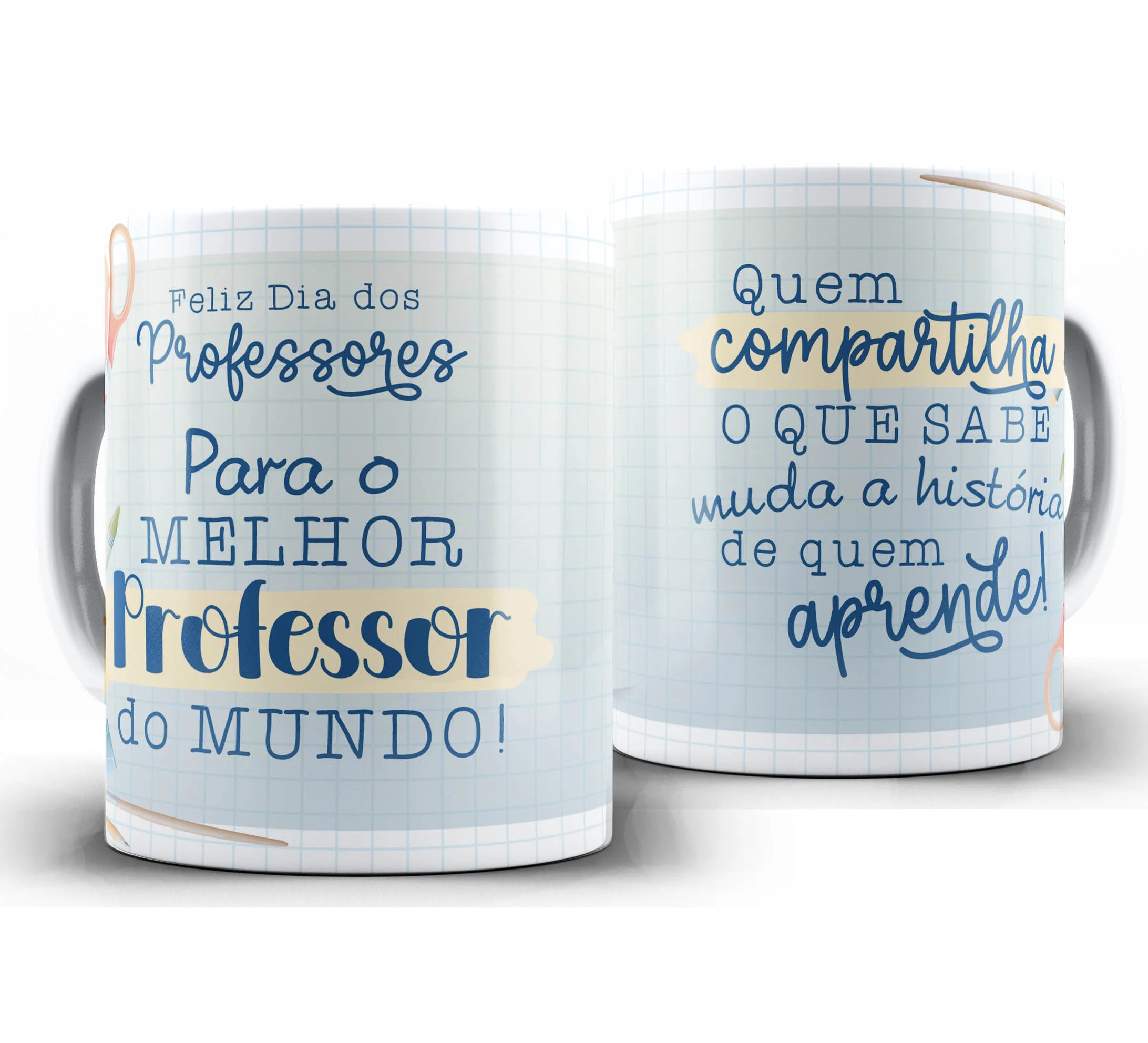 Caneca Personalizada Feliz Dia dos Professores — W48 — Para o Melhor Professor do Mundo
