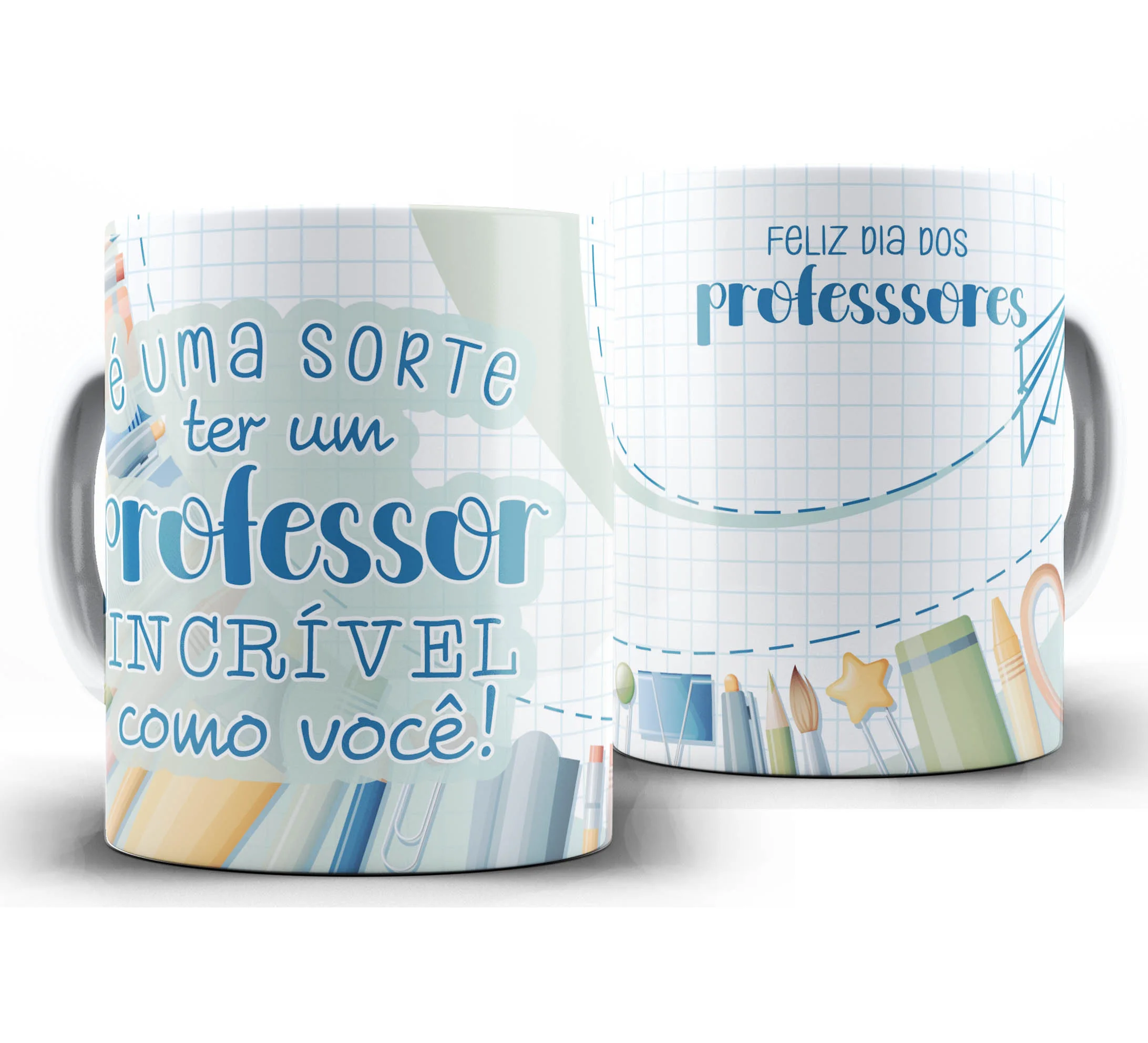 Caneca Personalizada Feliz Dia dos Professores — W59 — É uma Sorte ter um Professor