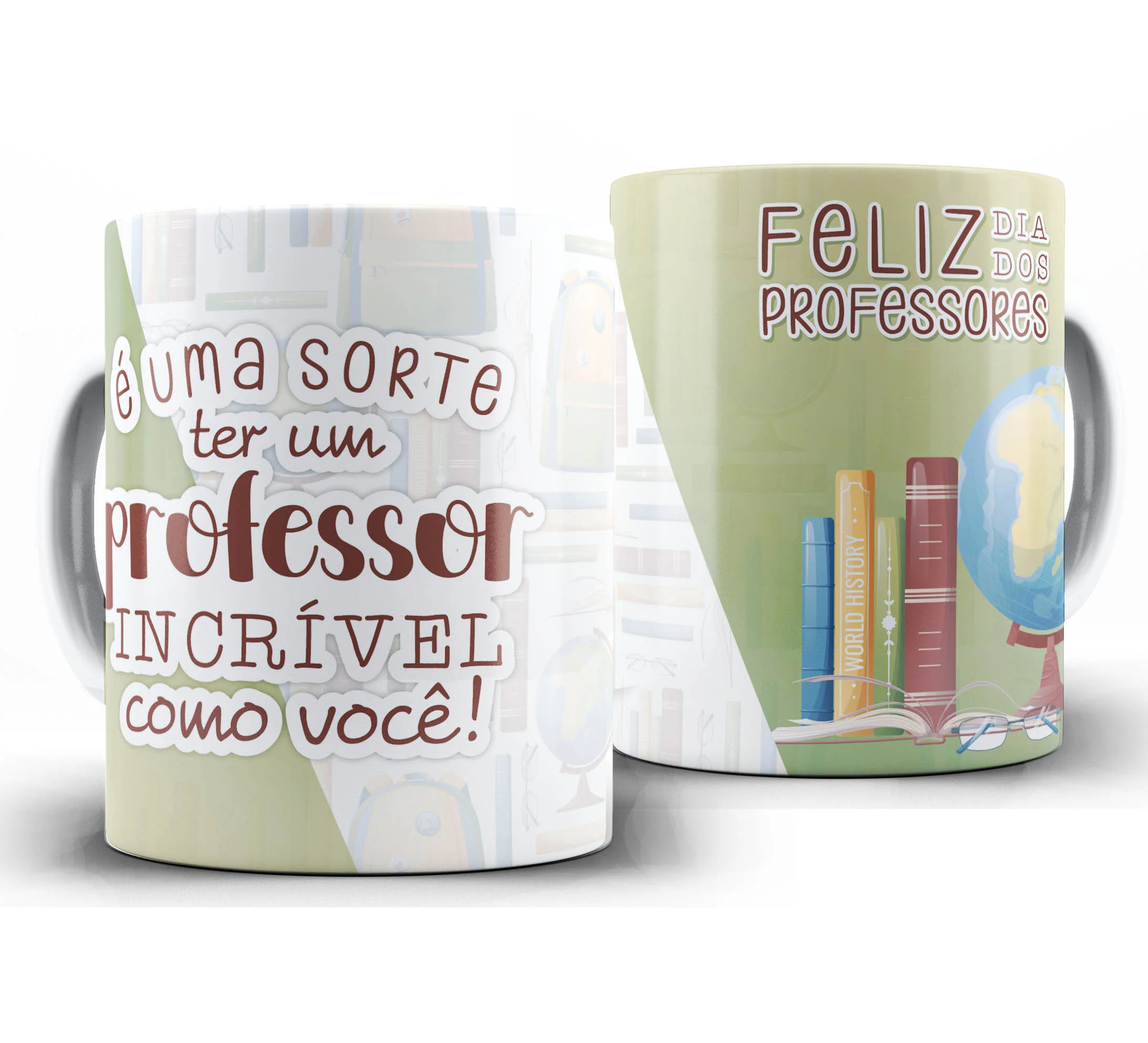 Caneca Personalizada Feliz Dia dos Professores — W60 — É uma Sorte ter um Professor