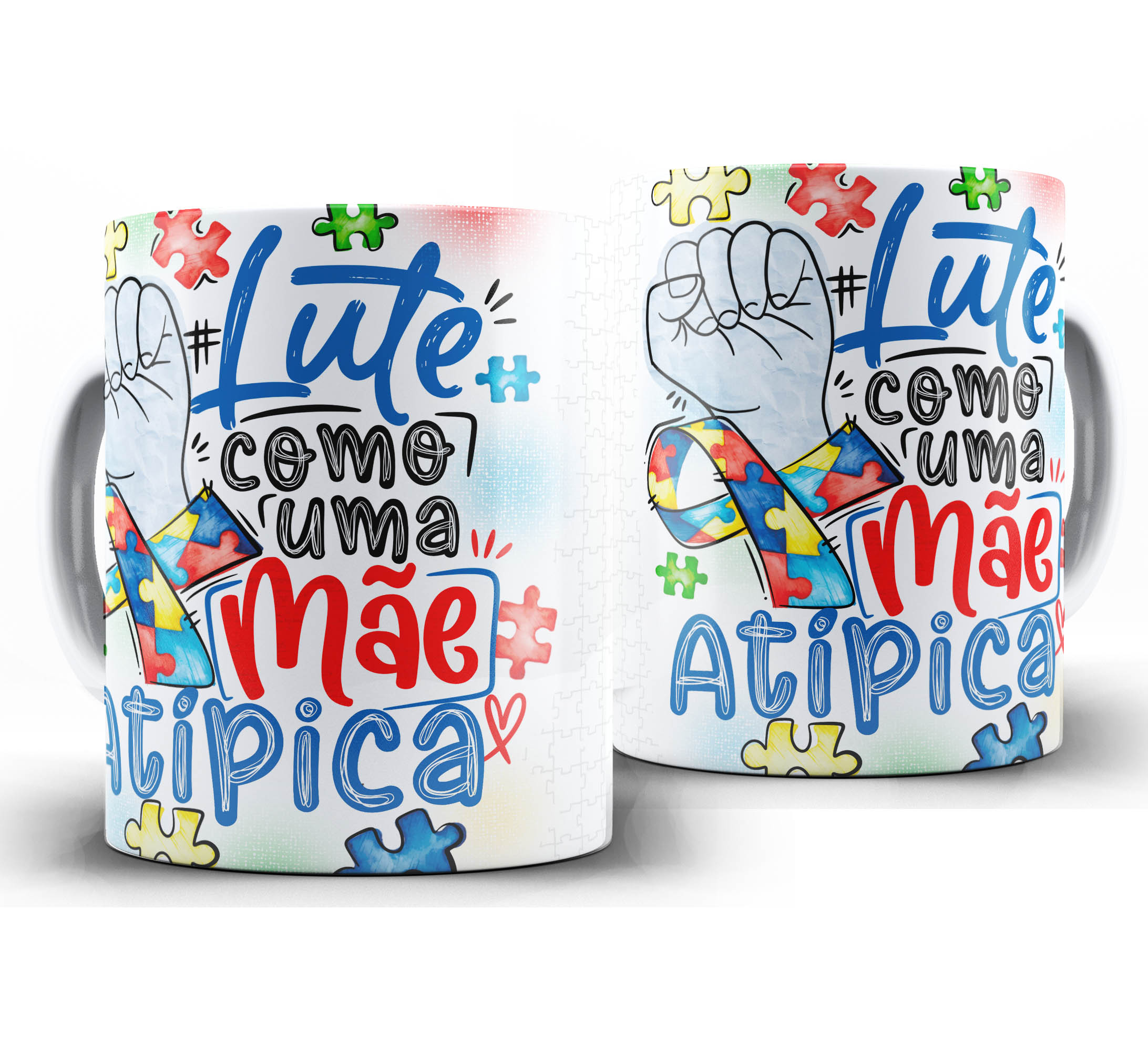 Caneca Autismo - Lute como uma mãe atipica