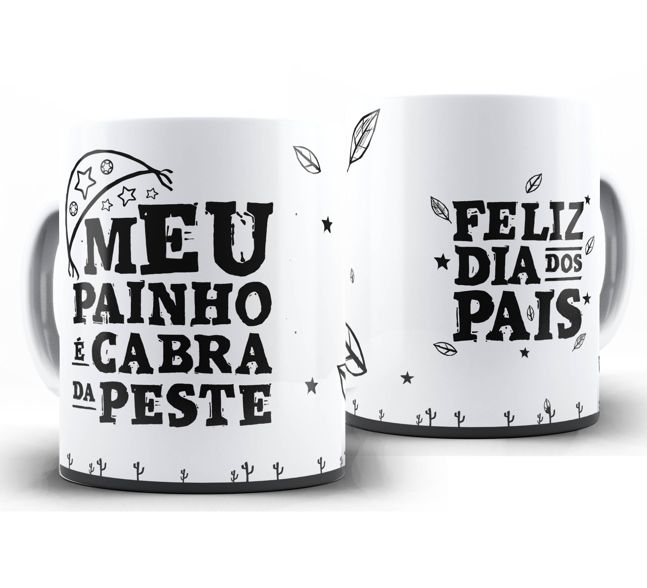 Caneca dia dos Pais W25 - Meu Painho é Cabra da Peste
