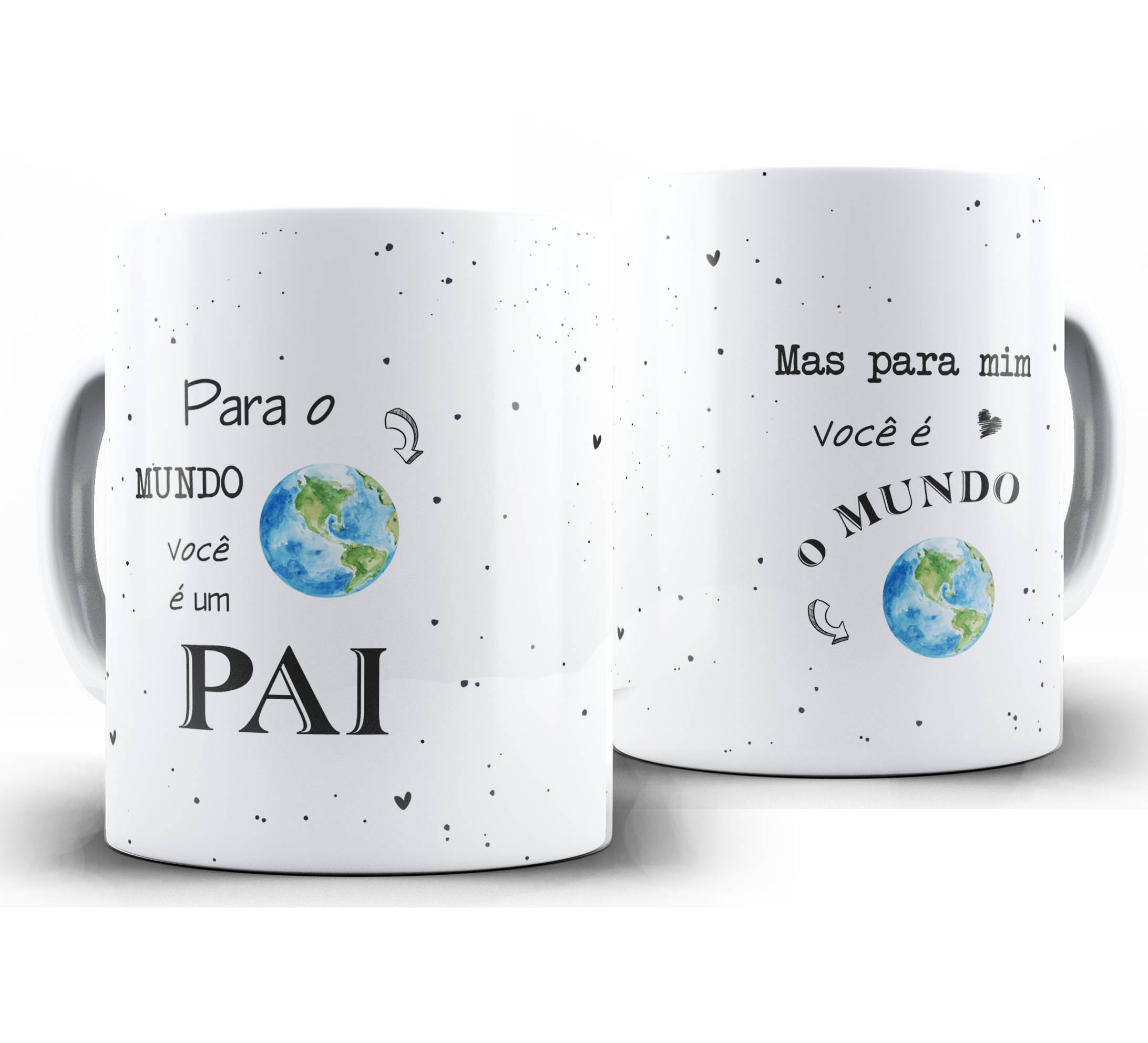 Caneca dia dos Pais W54 - Para o mundo você