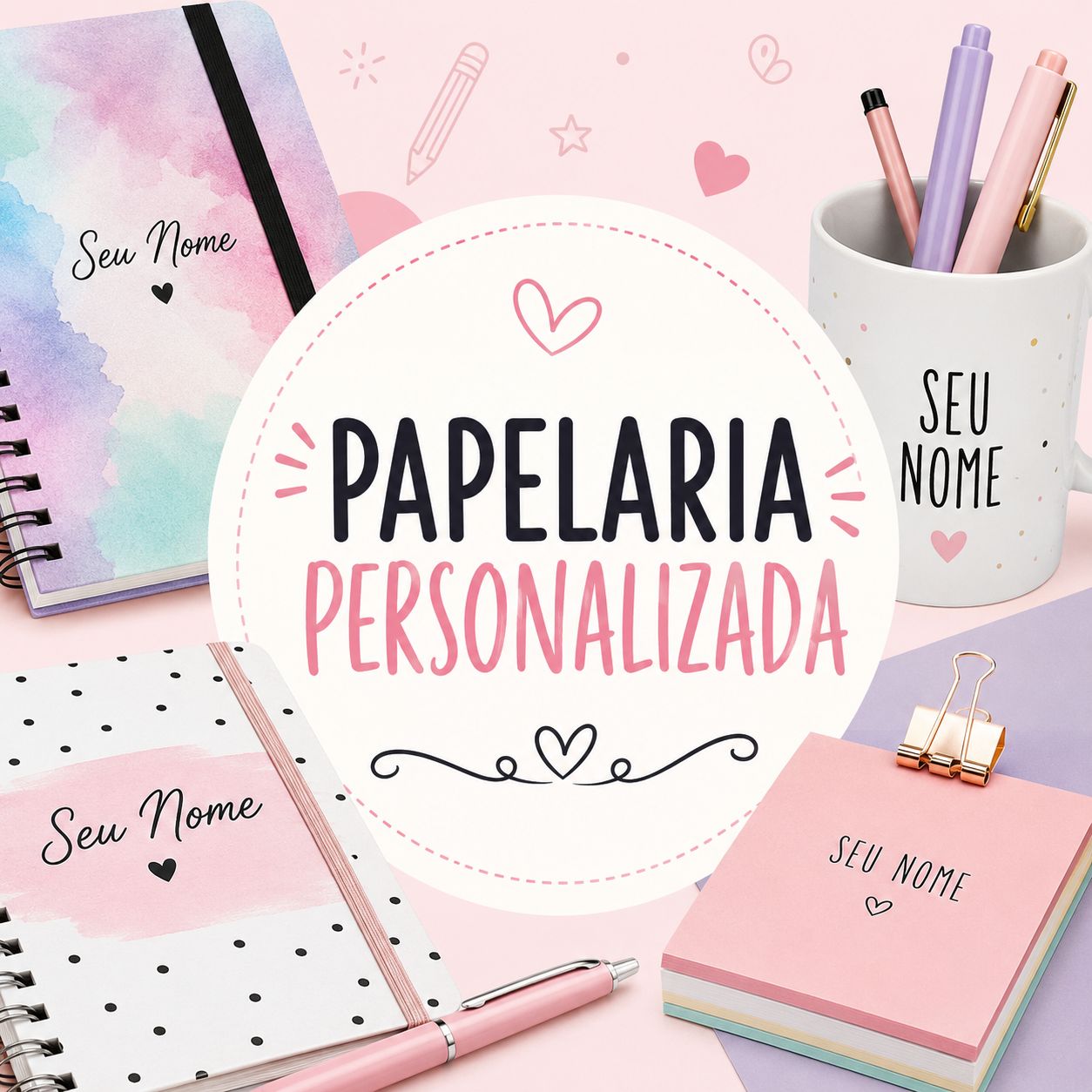 PAPELARIA PERSONALIZADA